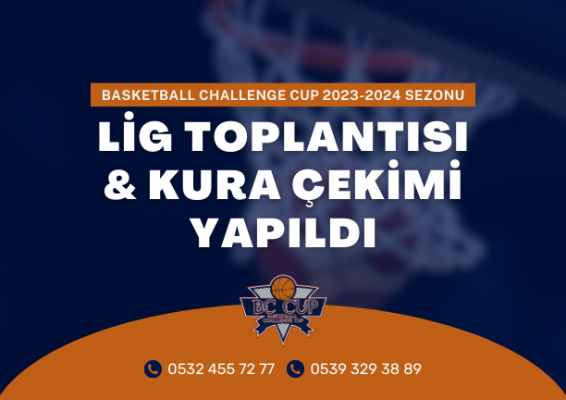 BC CUP'TA 2023-2024 SEZONU KURA ÇEKİMİ YAPILDI